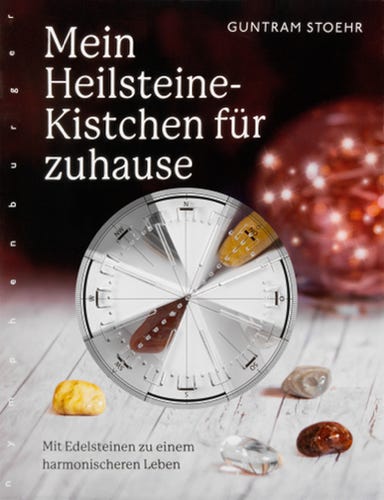 Beschreibung Buch 'Mein Heilsteine-Kistchen für zuhause'